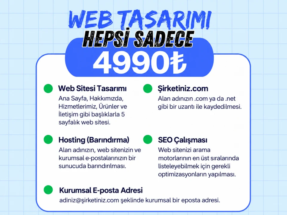 Web siteniz ve daha fazlası sadece 4990₺!